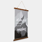 Laat hem slapen als hij wil dat hij bergen verhuis hangend wandkleed (Gebogen)