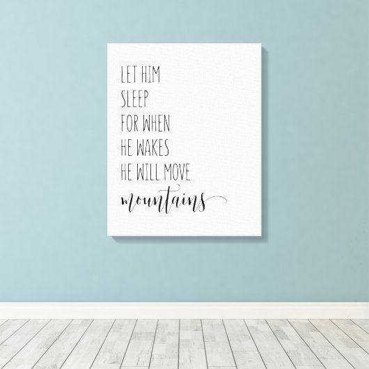 Laat hem slapen als hij wil dat hij verhuist. canvas afdruk (Insitu (Houten vloer))