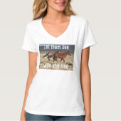 Laat hen in het wild leven en vrij WHE T-shirt (Voorkant)