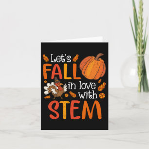 Laat Herfst verliefd worden op STEM-leraar Thanksg Kaart