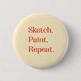 Laat Herhaling de Basis zijn van Creativiteit Ronde Button 5,7 Cm