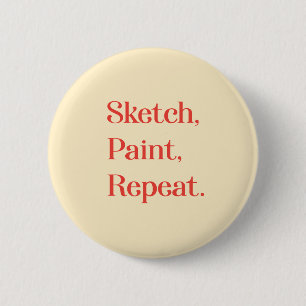 Laat Herhaling de Basis zijn van Creativiteit Ronde Button 5,7 Cm