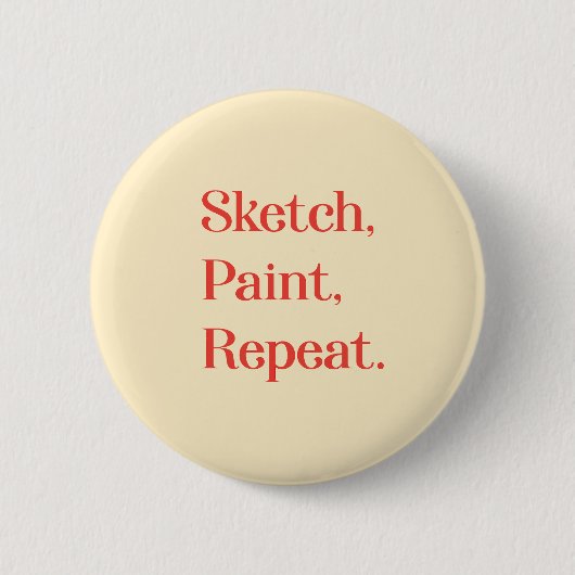 Laat Herhaling de Basis zijn van Creativiteit Ronde Button 5,7 Cm (Voorkant)