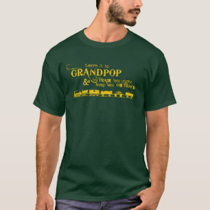 Laat het aan Grandpop Tshirt (Reading Railroad) ov