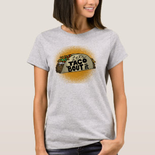 Laat het aan Taco over T-shirt