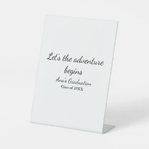 laat het avontuur beginnen afstudeerklas 20XX Reclamebord Met Voetstuk