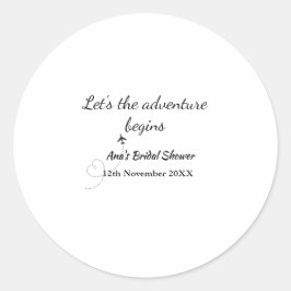 laat het avontuur beginnen bruids douche voeg naam ronde sticker