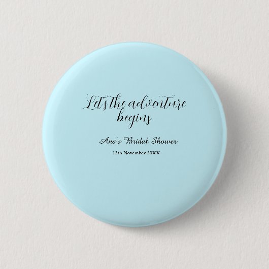 laat het avontuur beginnen bruidsdouche voeg naam ronde button 5,7 cm (Voorkant)