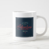 Laat het avontuur beginnen grote koffiekop (Rechts)