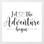 Laat het avontuur met Wedding beginnen Muurstickers<br><div class="desc">Laat het avontuur wandelen beginnen voor bruiloften. Een stijlvol kalligrafiekmanuscript met hart in het midden die de woorden samen aansluiten. Een perfecte stijl voor je bruiloft,  vrijgezellenfeest,  bachelorette feest of vrijgezellenfeest.</div>
