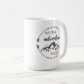 Laat het Avontuur Mok - Zwart en Wit beginnen (Voorkant rechts)