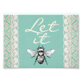 Laat het 'BEE' zijn Foto Afdruk (Voorkant)