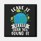 Laat het beter dan je gevonden hebt magneet (Voorkant)