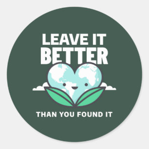 Laat het beter dan je hebt gevonden ronde sticker