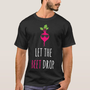 Laat het bier vallen t-shirt