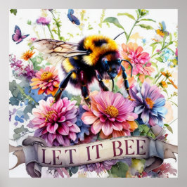 Laat het Bij Zijn – Waterverf Hommeltje Lente Bloe Poster
