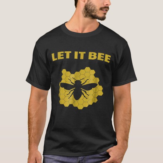 Laat het bijenteeltkleding t-shirt (Voorkant)