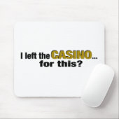 Laat het casino hier achter? muismat (Met muis)