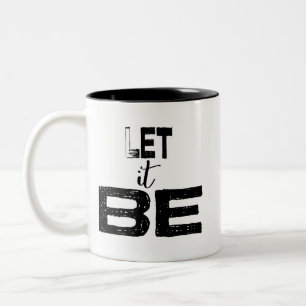 Laat het een Typografie Citaat zijn Tweekleurige Koffiemok