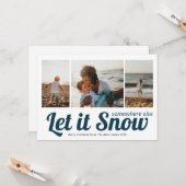 Laat het elders sneeuwen Kerst 3 foto collage Kaart (Voorkant / Achterkant in situ)