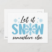 Laat het ergens anders sneeuwen - grappig winteron briefkaart (Voorkant / Achterkant)