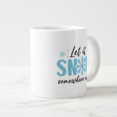 Laat het ergens anders sneeuwen - grappig winteron grote koffiekop (Voorkant rechts)