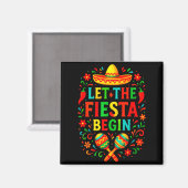 Laat het feest beginnen - cinco de mayo feestplezi magneet (Voorkant / Achterkant)