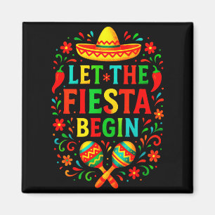 Laat het feest beginnen - cinco de mayo feestplezi magneet
