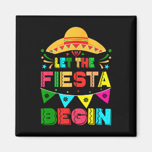 Laat het feest beginnen Funny Cinco De Mayo Mexica Magneet