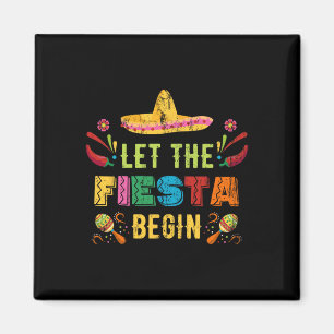 Laat het feest beginnen Funny Cinco De Mayo Mexica Magneet