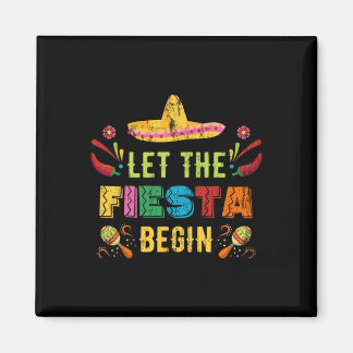 Laat het feest beginnen Funny Cinco De Mayo Mexica Magneet