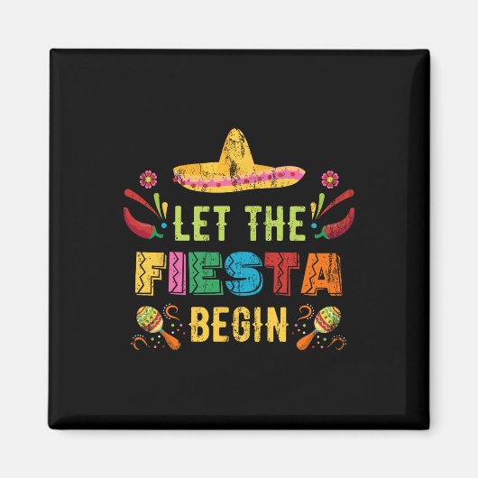 Laat het feest beginnen Funny Cinco De Mayo Mexica Magneet (Voorkant)