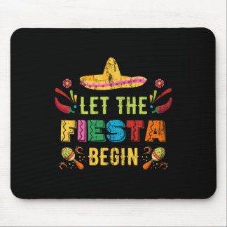 Laat het feest beginnen Funny Cinco De Mayo Mexica Muismat