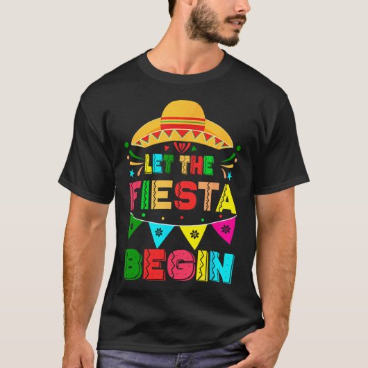 Laat het feest beginnen Funny Cinco De Mayo Mexica T-shirt (Voorkant)