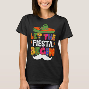 Laat het feest beginnen Funny Cinco De Mayo Mexica T-shirt