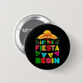 Laat het feest beginnen met grappige Cinco de Mayo Ronde Button 5,7 Cm (Voorkant /achterkant)