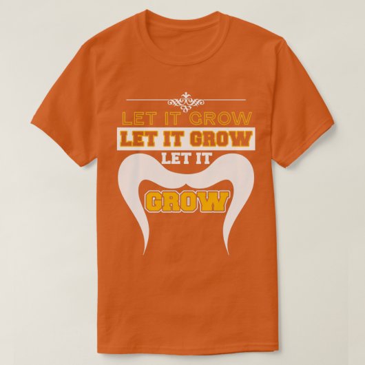 Laat het Funny Mustache-leden groeien 1 T-shirt (Design voorkant)