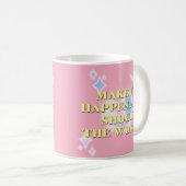 Laat het gebeuren en schok de wereld koffiemok (Voorkant rechts)