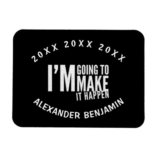 Laat het gebeuren Jaar geïnspireerd Motivate Perso Magneet (Horizontaal)