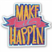Laat het gebeuren Leuke aanmoediging Inspirativite Sticker (Voorkant)