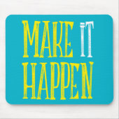 Laat het gebeuren Mousepad Muismat (Voorkant)