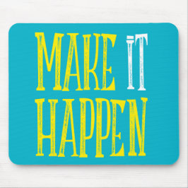 Laat het gebeuren Mousepad Muismat