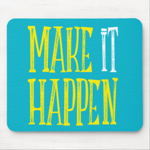 Laat het gebeuren Mousepad Muismat
