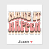 Laat het gebeuren sticker (Vel)