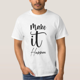 Laat het Gebeuren T-shirt