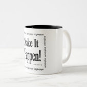 Laat het gebeuren! tweekleurige koffiemok (Voorkant rechts)