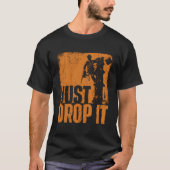 Laat het gewoon Arborist Tree Surgeon Lumberjack W T-shirt (Voorkant)