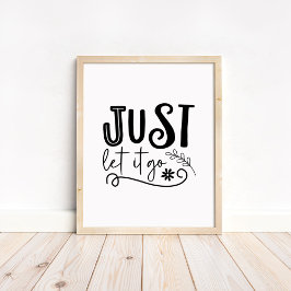 Laat het gewoon los - Boho minimalistische motivat Poster