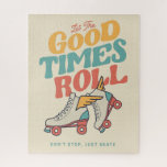 LAAT HET GOEDE TIMES ROL 80'S SCHAATS VAN DE RETRO LEGPUZZEL<br><div class="desc">Het & leuke ontwerp van het schaats van de Roller - laat de Oude Tijd Roll voor iedereen die van hun Schaatsen van de Roller houdt. Dit ontwerp is ook beschikbaar op verschillende producten zoals stickers, mokken, t-shirts, telefoongesprekken en nog veel meer! Als je dit ontwerp wilt kopen, kies je...</div>