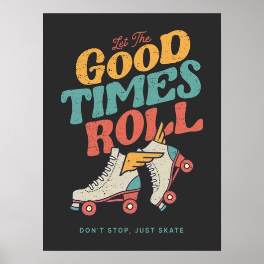 LAAT HET GOEDE TIMES ROL 80'S SCHAATS VAN DE RETRO POSTER (Voorkant)
